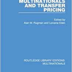 READ EBOOK 📖 Multinationals and Transfer Pricing (Routledge Library Editions: Multin