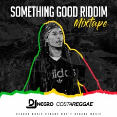 Something Good Mixtape | DJ Negro