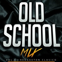 Old School Mix - Reggaeton Clásico - Dj Fr3D