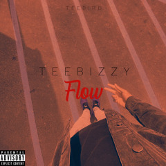 TeeBizzy Flow (Sleazy Flow) Remix