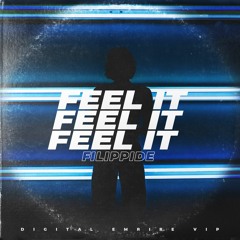 Filippide - Feel It [OUT NOW]