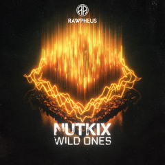 Nutkix - Wild Ones