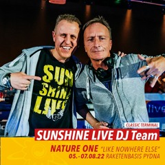 SUNSHINE LIVE DJ Team at NATURE ONE 2022