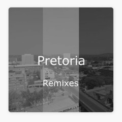 Pretoria (Rodriguez Dubé Vocal Remix)
