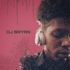 DJ BRYAN + SEMPE L.A.X