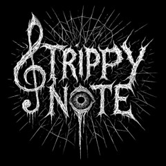 TrippyNote - A Hum of Alchemy