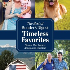 pdf reader's digest timeless favorites: enduring classics from america