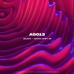 Zaman Shift EP [AG013]
