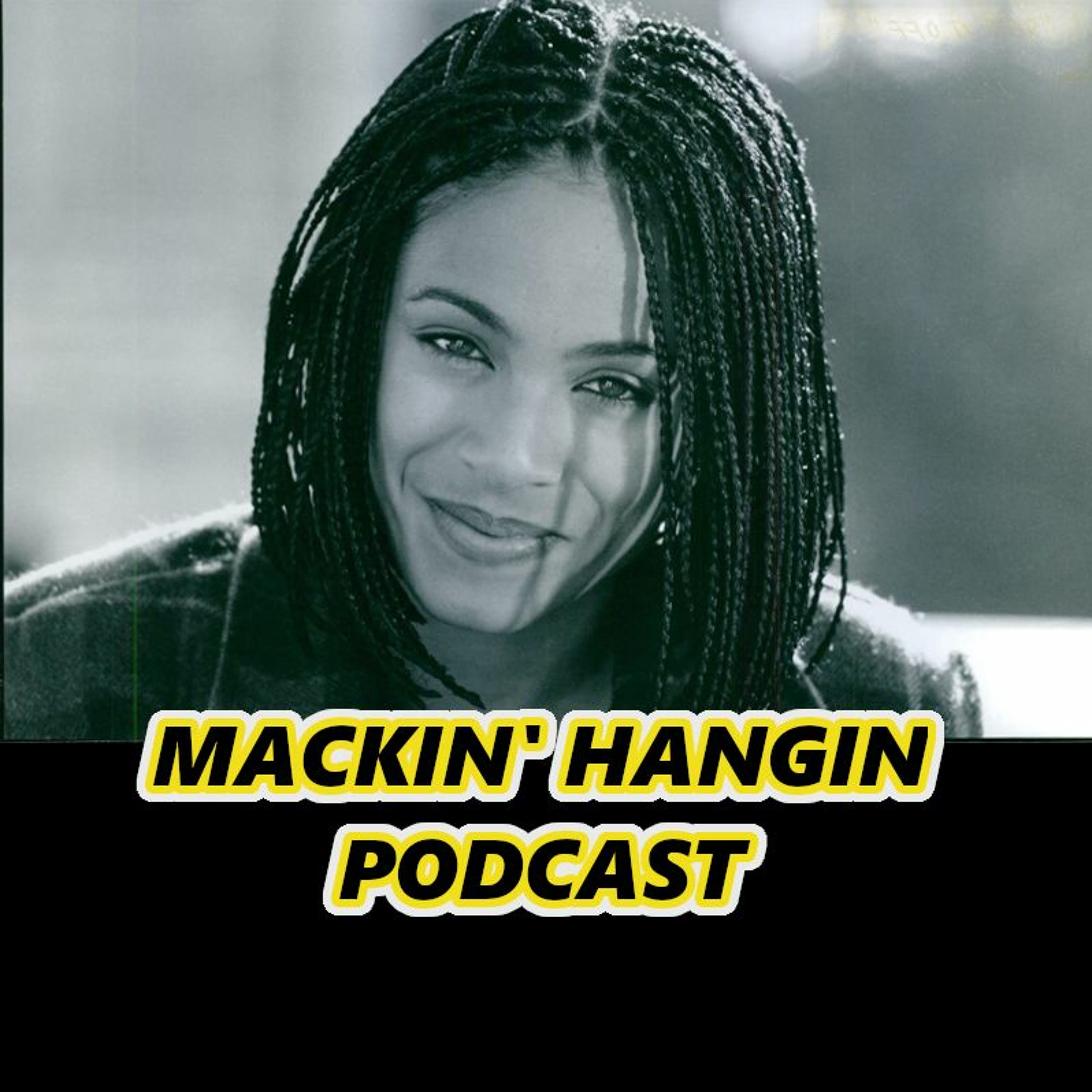 Mackin\' Hangin Podcast