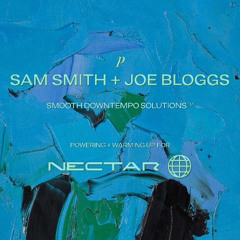 Smooth Downtempo Solutions - Cloudcore Nectar 25 Warm Up