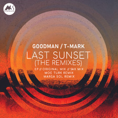Goodman & T-Mark - Last Sunset (Marga Sol Remix) [M-Sol Records]