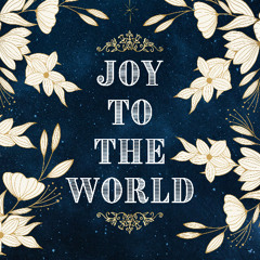 Joy To The World