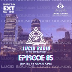 ALL 2024 LUCID RADIO EPISODES (((64-85)))