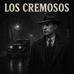 Los Cremosos (Parte 2)