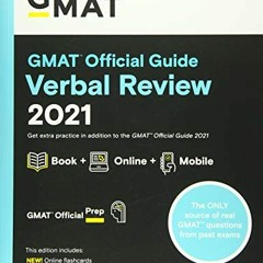 [PDF] ❤️ Read GMAT Official Guide Verbal Review 2021, Book + Online Question Bank: Book + Online