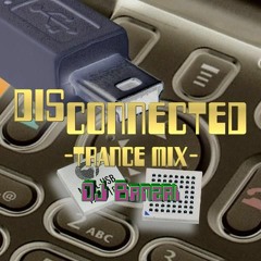 Disconnected (Trance Mix)