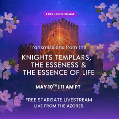 Meditation Without Music • Transmissions from The Knights Templars • Transmissions From the Knights Templars, the Essenes and the Essence of Life