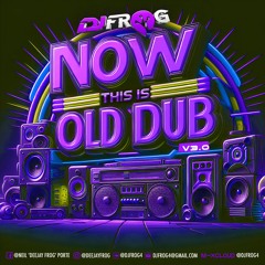 NOW THIS IS OLD DUB V3.0