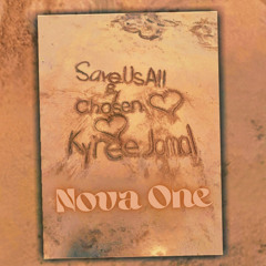 Save. Us. All. (Nova One)