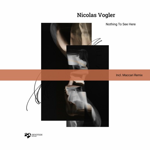 AN PREMIERE 284 | Nicolas Vogler - Nothing To See Here [DEVOTION]