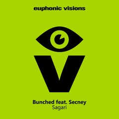 Bunched Feat. Secney - Sagari