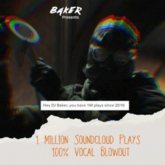 1 Million Soundcloud Plays - 100% Vocal Bounce Blowout