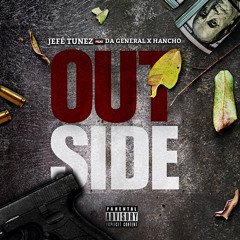 Outside - [Official] Ft Da General X Deh Flipaz🌊