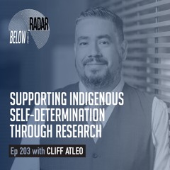 Supporting Indigenous Self-Determination Through Research — with Cliff Atleo