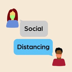 # SOCIAL DISTANCING
