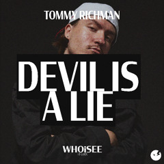 Tommy Richman - Devil Is A Lie (WHOiSEE Remix)