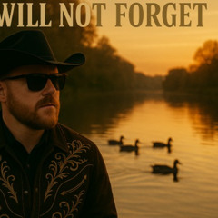 HE WILL NEVER FORGET (Remastered)