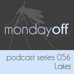 MondayOff Podcast Series 056 | Lakej