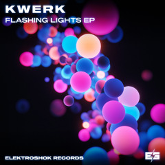 Kwerk - Flashing Lights