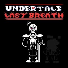 Undertale Last Breath™ Inc. OST - Phase 41: UNFORTUNATE