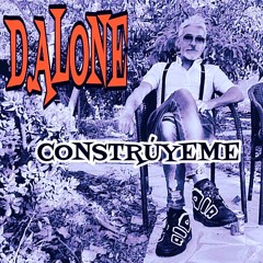 D.ALONE - CONSTRÚYEME