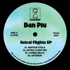 [TF010] Dan Piu - Astral Flights EP (previews)