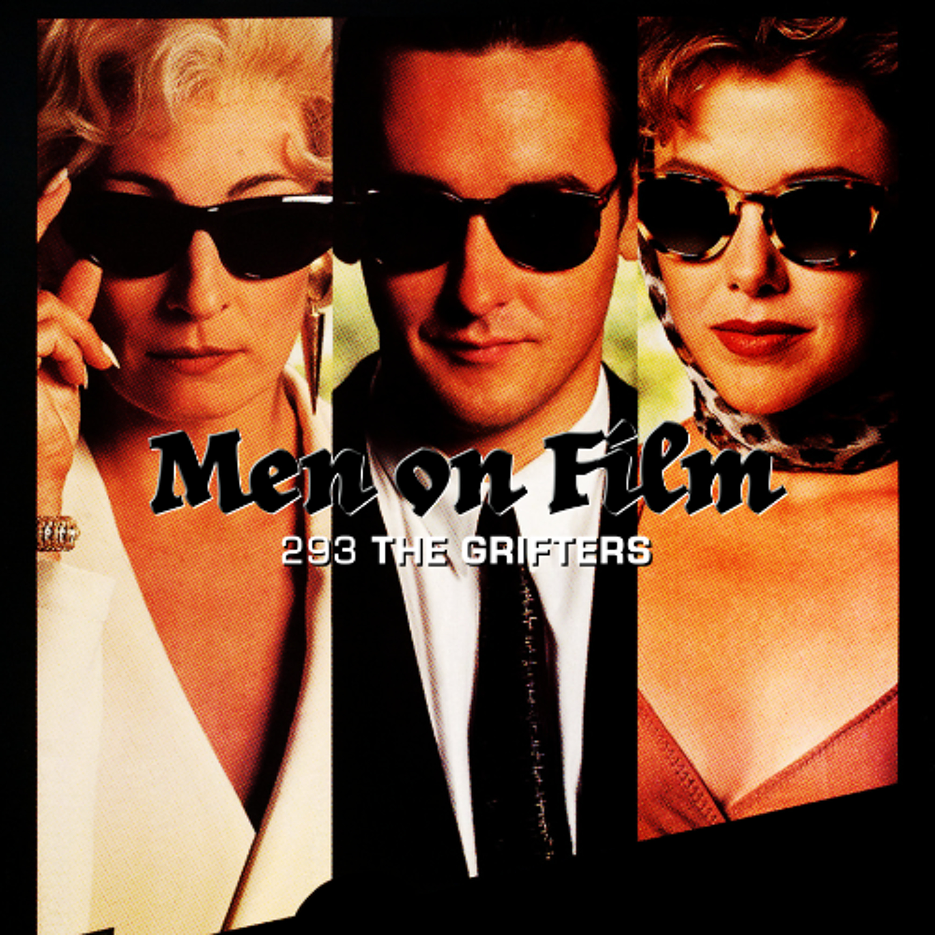 293 - The Grifters (1990) What's under the mask of a grifter? episode artwork