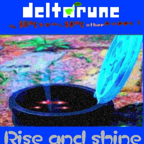Rise and Shine [JMA's deltarune the same same same other puppet]