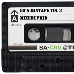 80's Mixtape VOL 3