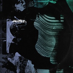 Jacques II - Make The World Go Away