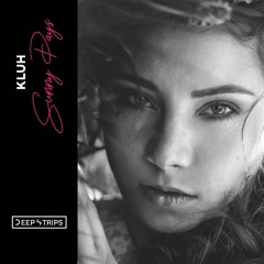 KLUH - Sunny Days (Original Mix)| ★OUT NOW★