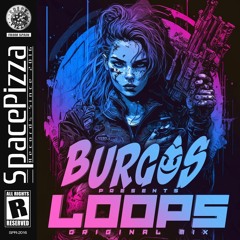 Burgos - Loops [Out Now]