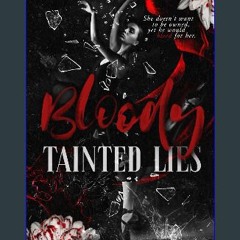 Ebook PDF  ❤ Bloody Tainted Lies: A Dark Mafia Romance Read online