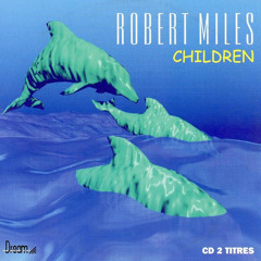 Children - Robert Miles (Lukas Dahl edit)