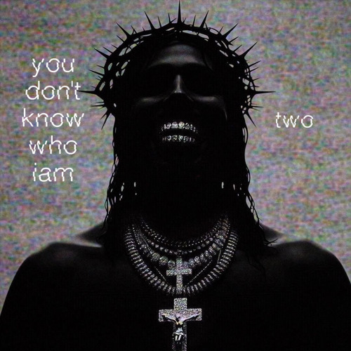 you don't know who iam 2