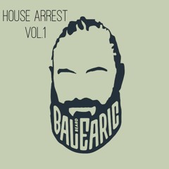 House Arrest Vol.1