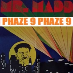 PHAZE 9