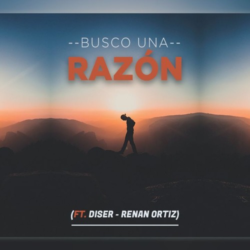 3.-Busco una razon (Memo El Mc Ft  Renan Ortiz & Diser).