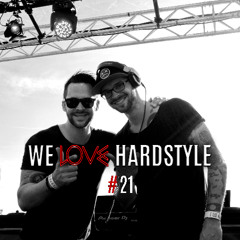 We Love Hardstyle #21