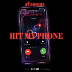 HIT MY PHONE